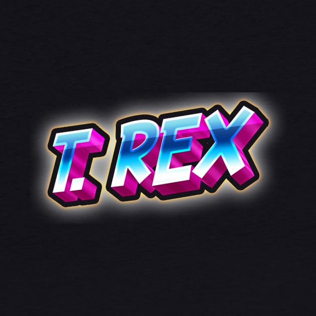 T REX - Retro text by goksisis